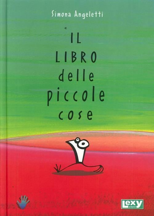 Il Libro Delle Piccole Cose Simona Angeletti Lexy 2001