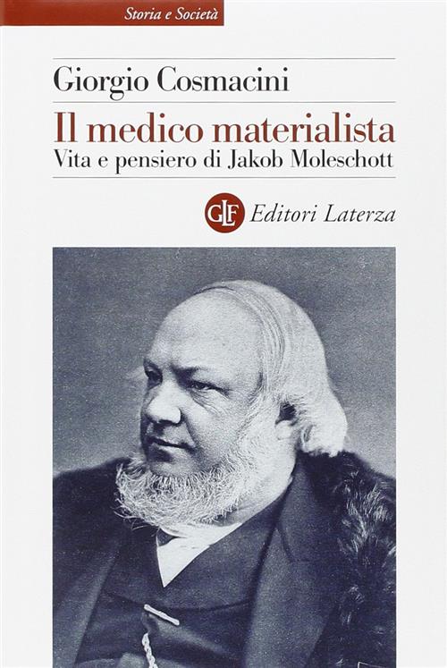 Il Medico Materialista. Vita E Pensiero Di Jakob Moleschott Giorgio …