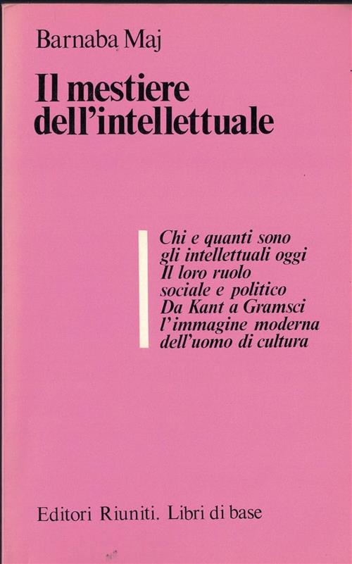 Il Mestiere Dell'intellettuale