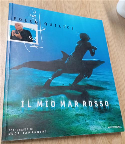 Il Mio Mar Rosso Folco Quilici Mondadori 1998