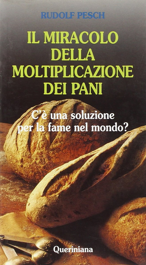 Il Miracolo Della Moltiplicazione Dei Pani. C'e Una Soluzione Per …