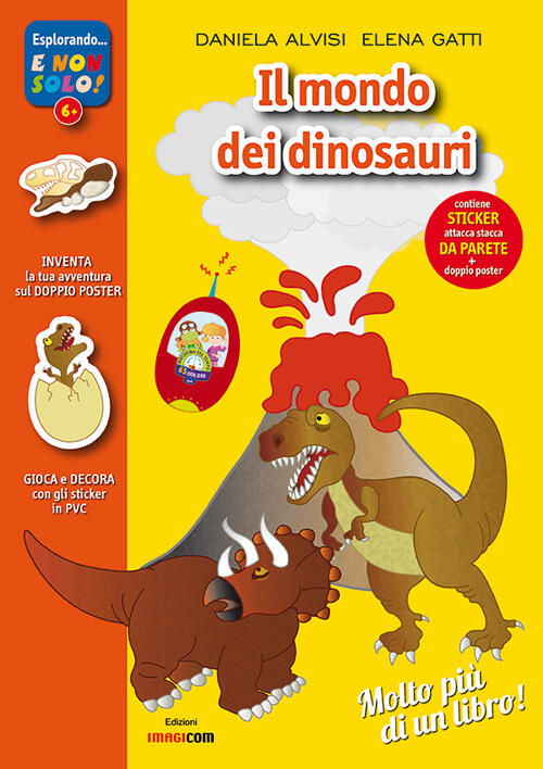 Il Mondo Dei Dinosauri. Con Adesivi. Con Poster