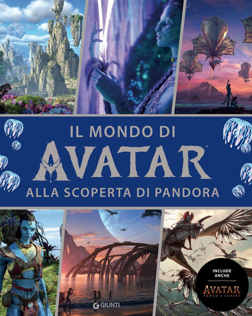 Il Mondo Di Avatar. Alla Scoperta Di Pandora. Include Anche …