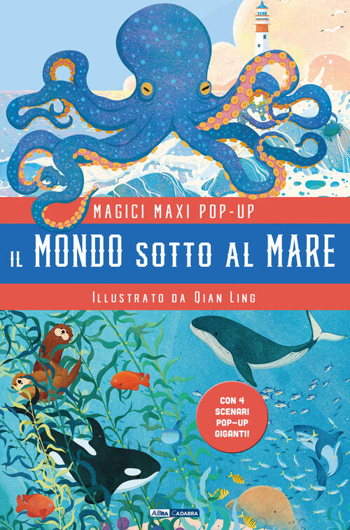 Il Mondo Sotto Al Mare. Magici Maxi Pop Up. Con …