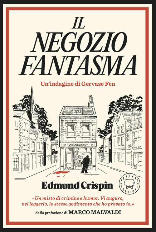 Il Negozio Fantasma. Le Indagini Di Gervase Fen Edmund Crispin …
