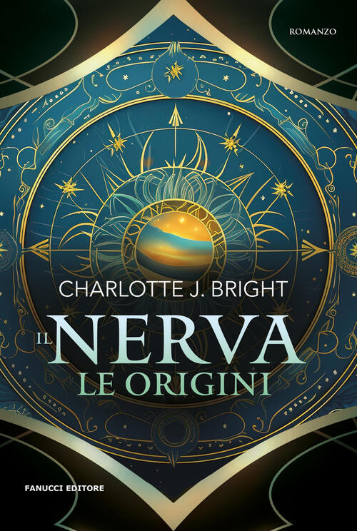Il Nerva. Le Origini Charlotte J. Bright Fanucci 2025