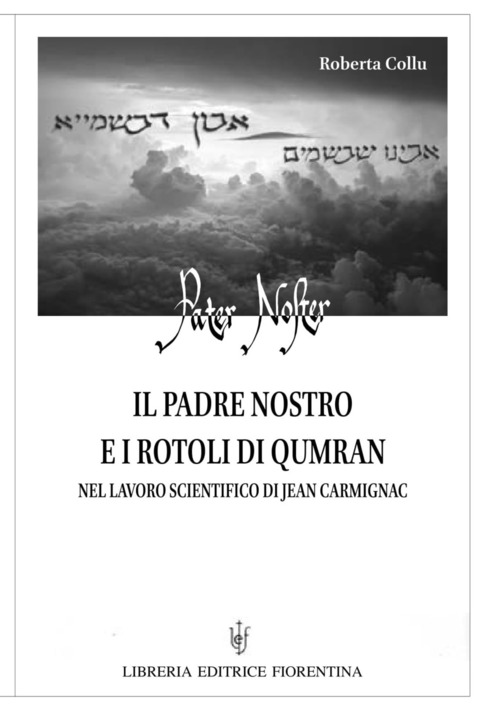 Il Padre Nostro E I Rotoli Di Qumran Nel Lavoro …