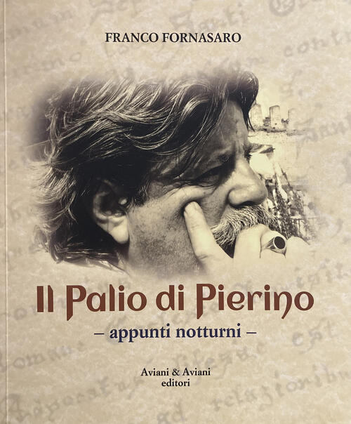 Il Palio Di Pierino. Appunti Notturni