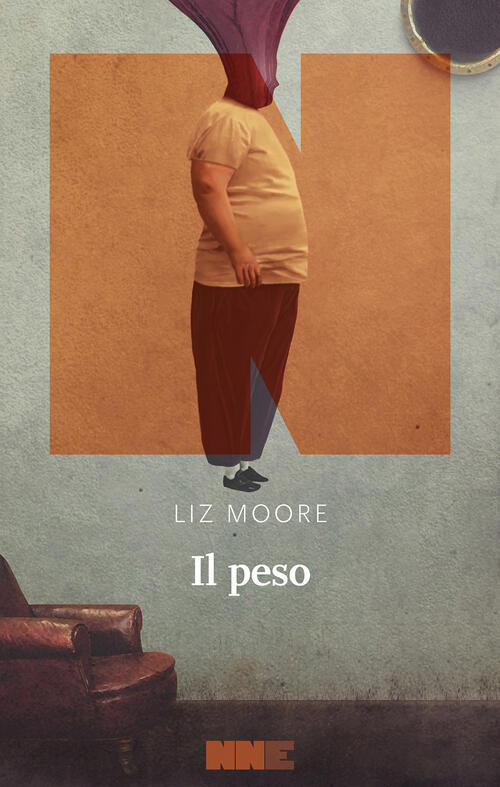 Il Peso Liz Moore Nn Editore 2022