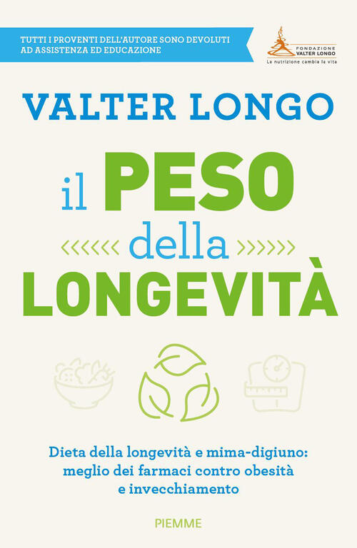 Il Peso Della Longevita. Dieta Della Longevita E Mima-Digiuno: Meglio …