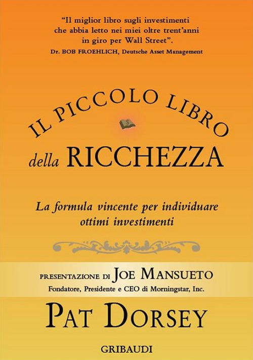 Il Piccolo Libro Della Ricchezza. La Formula Vincente Per Individuare …