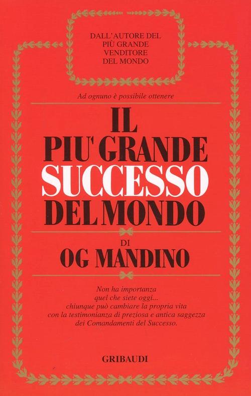 Il Piu Grande Successo Del Mondo Og Mandino Gribaudi 2000