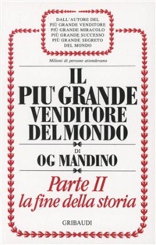 Il Piu Grande Venditore Del Mondo. La Fine Della Storia …