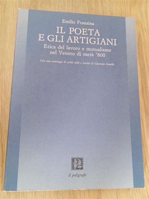 Il Poeta E Gli Artigiani. Etica Del Lavoro E Mutualismo …