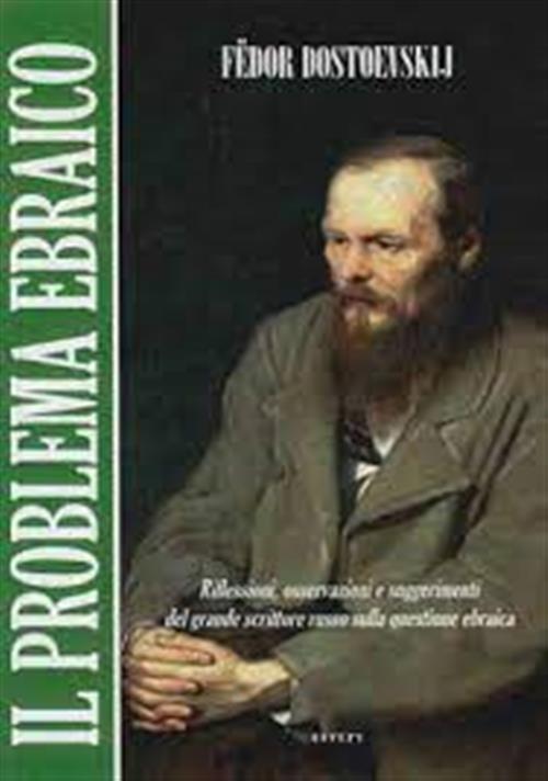 Il Problema Ebraico. Riflessioni, Osservazioni E Suggerimenti Del Grande Scrittore …