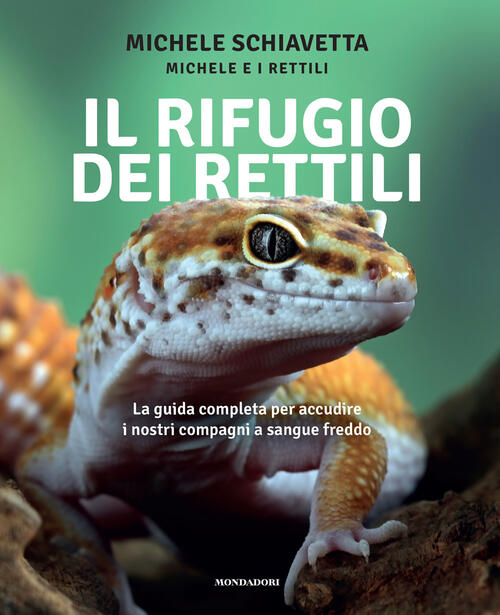 Il Rifugio Dei Rettili. La Guida Completa Per Accudire I …