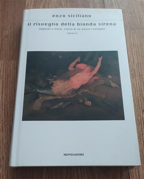 Il Risveglio Della Bionda Sirena. Raphaël E Mafai. Storia Di …