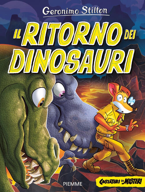 Il Ritorno Dei Dinosauri. Cacciatori Di Misteri Geronimo Stilton Piemme …