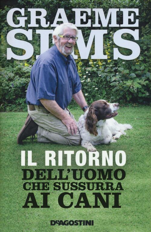 Il Ritorno Dell'uomo Che Sussurra Ai Cani