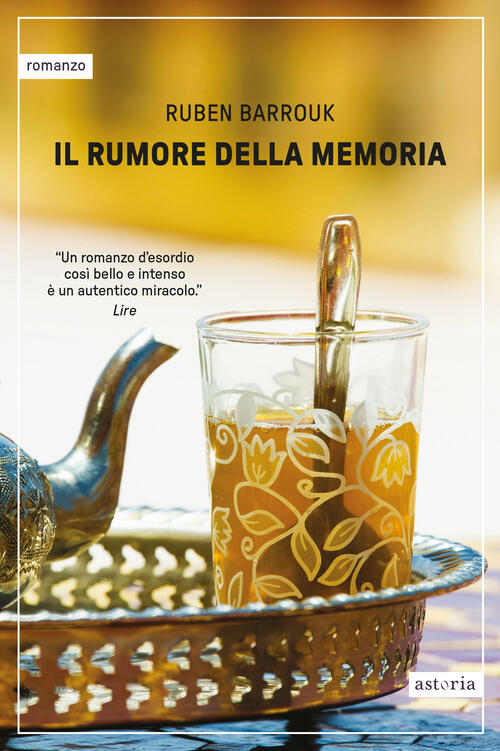 Il Rumore Della Memoria Ruben Barrouk Astoria 2026