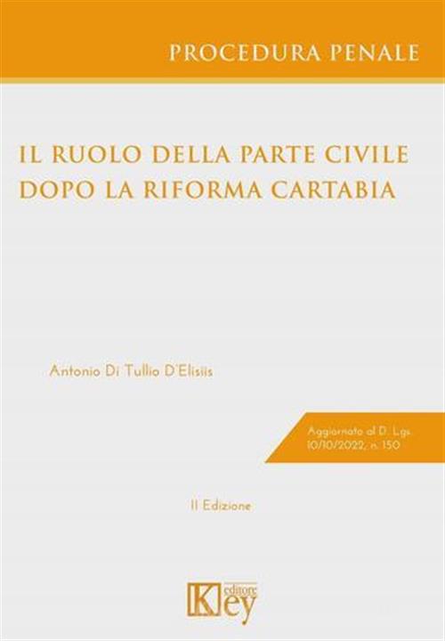 Il Ruolo Della Parte Civile Nel Processo Penale Dopo La …