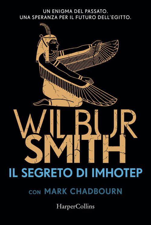 Il Segreto Di Imhotep Wilbur Smith Harpercollins Italia 2023