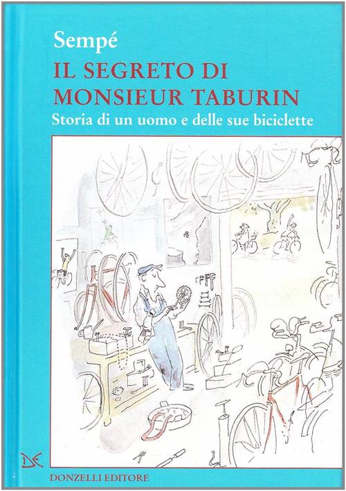 Il Segreto Di Monsieur Taburin. Storia Di Un Uomo E …