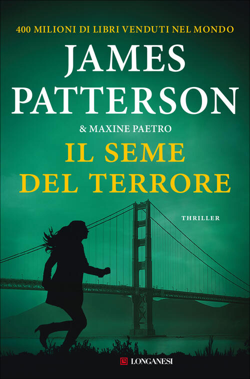 Il Seme Del Terrore James Patterson Longanesi 2022