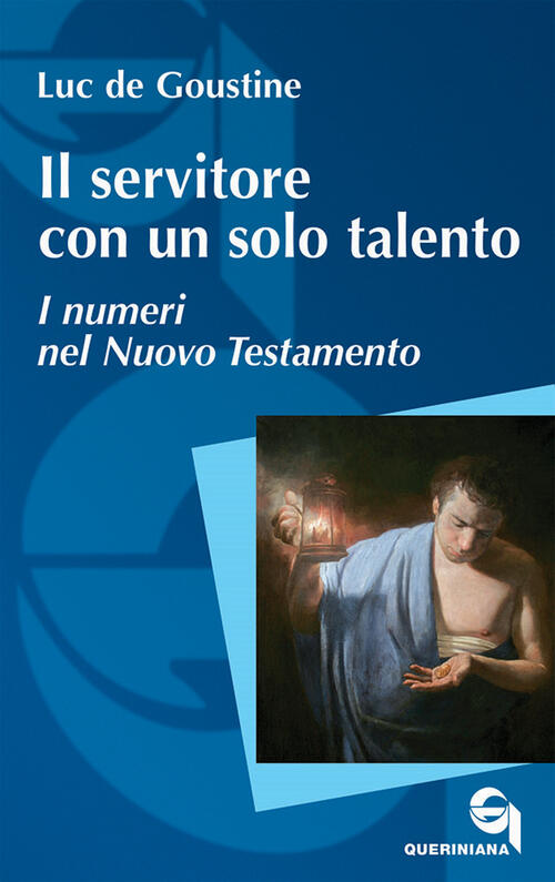 Il Servitore Con Un Solo Talento. I Numeri Nel Nuovo …