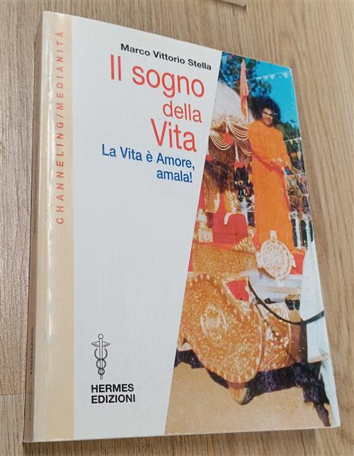 Il Sogno Della Vita. La Vita E Amore, Amala! Marco …