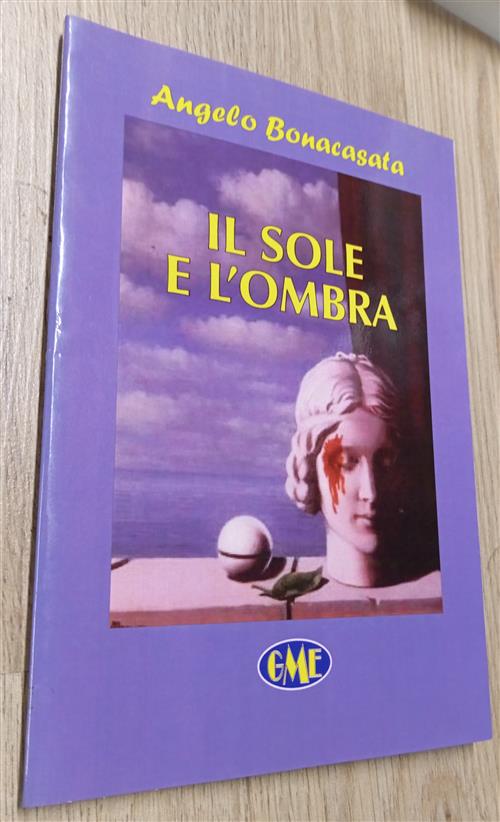 Il Sole E L'ombra