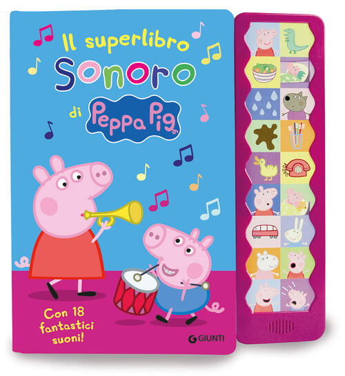 Il Superlibro Sonoro Di Peppa. Con 18 Fantastici Suoni! Peppa …