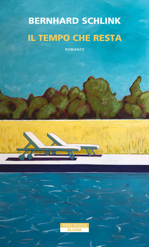 Il Tempo Che Resta Bernhard Schlink Neri Pozza 2025
