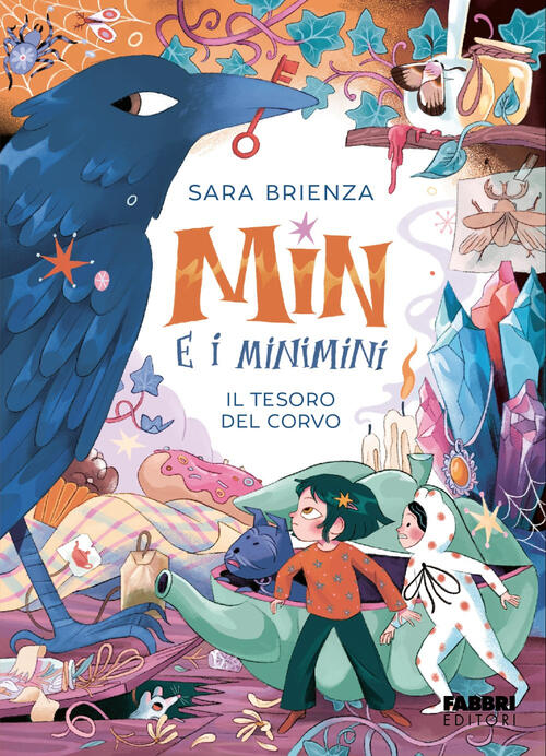 Il Tesoro Del Corvo. Min E I Minimini Sara Brienza …
