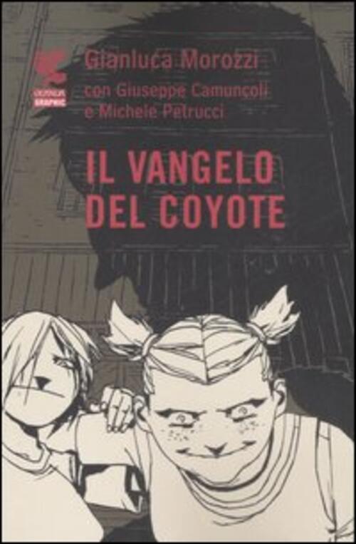 Il Vangelo Del Coyote