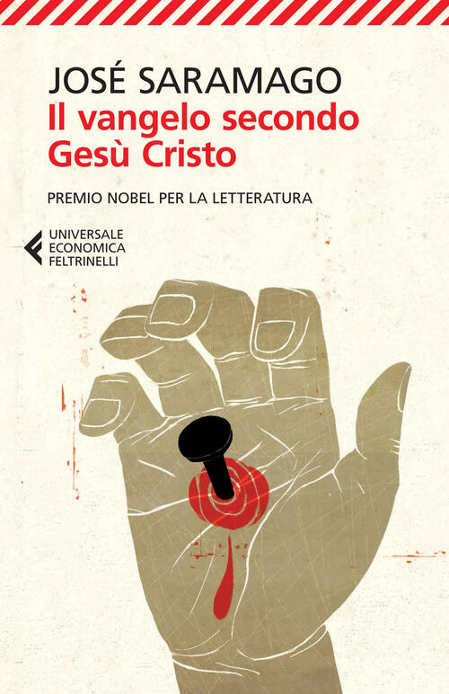Il Vangelo Secondo Gesu Cristo Jose Saramago Feltrinelli 2014