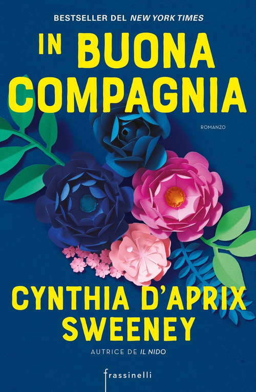 In Buona Compagnia Cynthia D'aprix Sweeney Frassinelli 2021