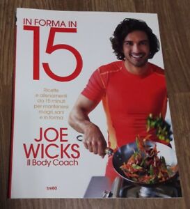 In Forma In 15. Ricette E Allenamenti Da 15 Minuti …