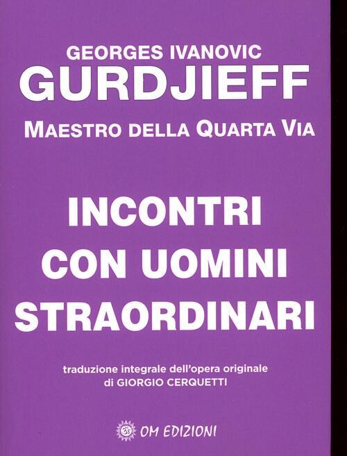 Incontri Con Uomini Straordinari