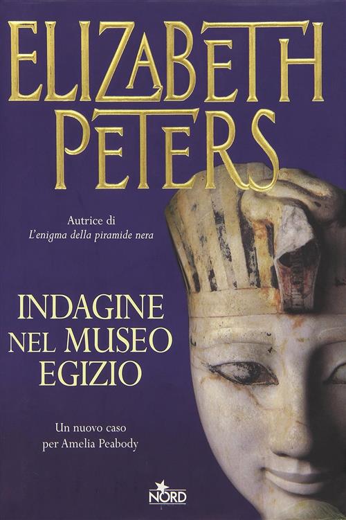 Indagine Nel Museo Egizio Elizabeth Peters Nord 2006