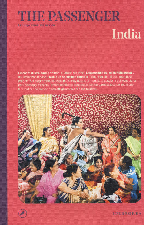 India. The Passenger. Per Esploratori Del Mondo