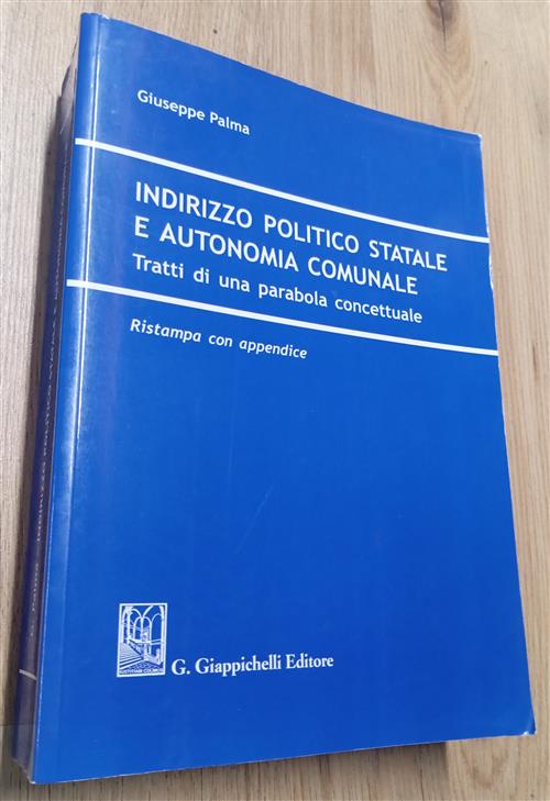 Indirizzo Politica Statale E Autonomia Comunale Giuseppe Palma Giappichelli 20