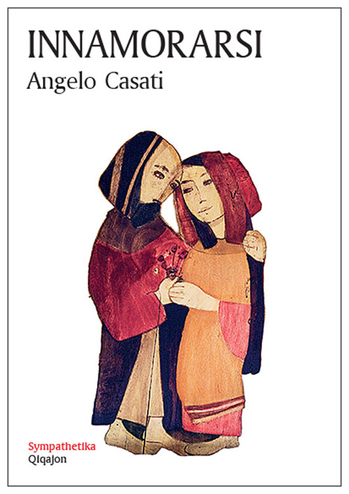 Innamorarsi Angelo Casati Qiqajon 2017