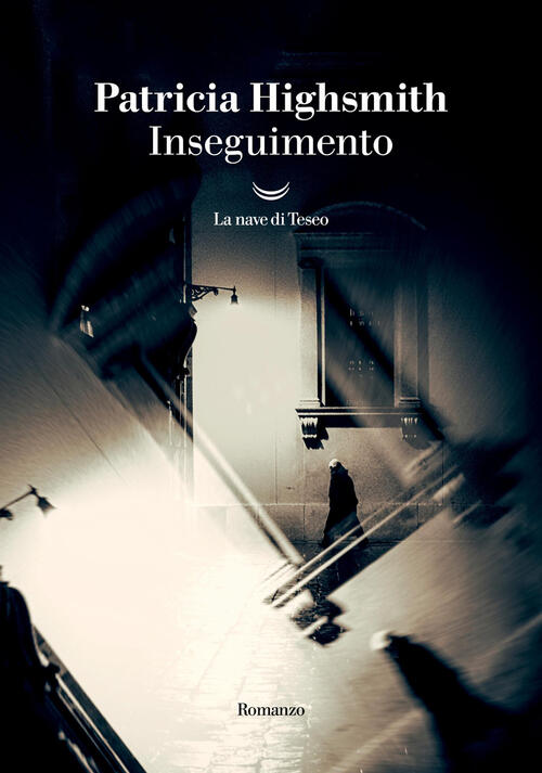Inseguimento Patricia Highsmith La Nave Di Teseo 2025