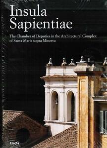 Insula Sapientiae. The Chambers Of Deputies In The Archtectural Complex …