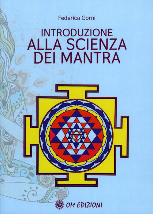 Introduzione Alla Scienza Dei Mantra