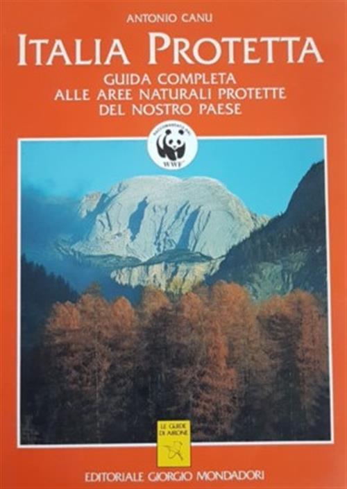 Italia Protetta Guida Completa Alle Aree Naturali Protette Del Nostro …