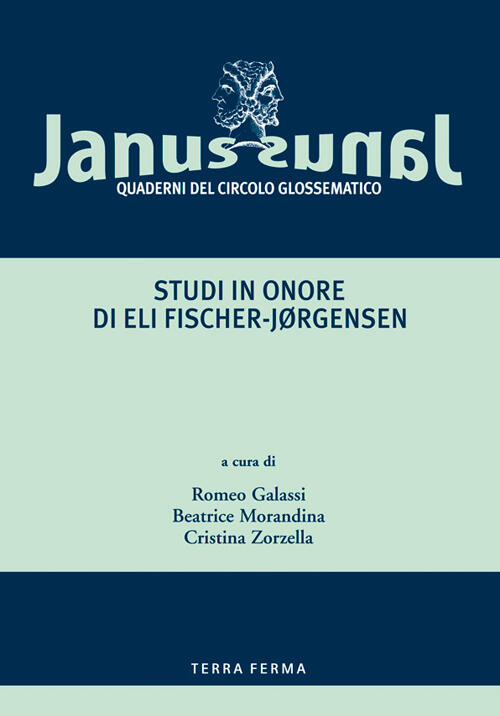 Janus. Quaderni Del Circolo Glossematico (2006). Vol. 6: Studi In …