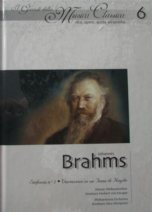 Johannes Brahms. I Grandi Della Musica Classica. Vol. 6 Herbert …