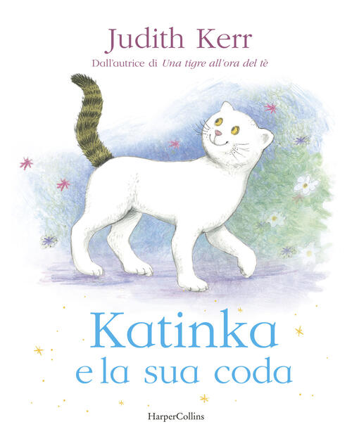 Katinka E La Sua Coda Judith Kerr Harpercollins Italia 2021